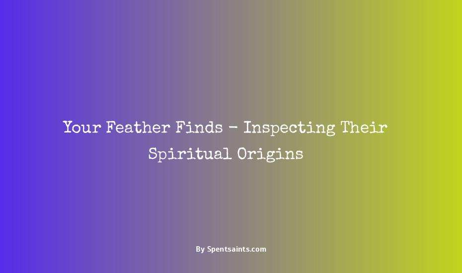 spiritual meaning of finding feathers
