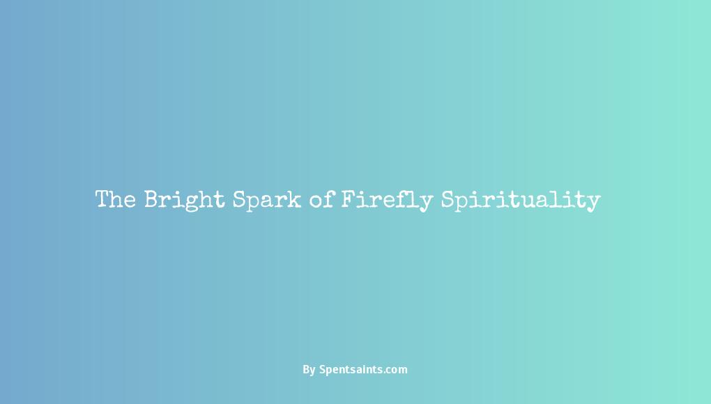 spiritual meaning of firefly
