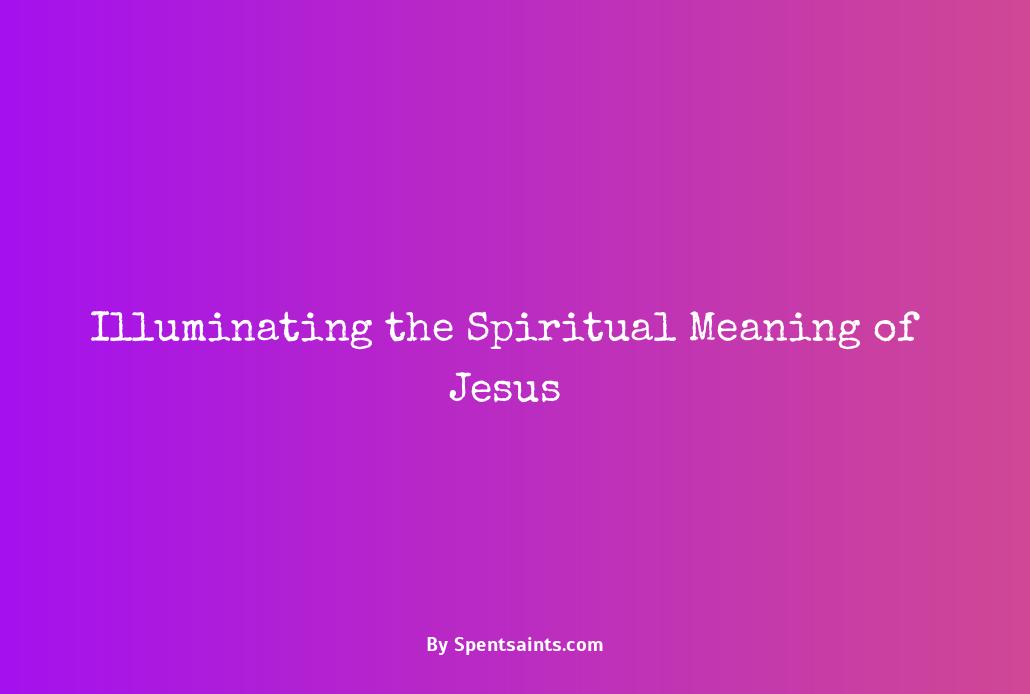 spiritual meaning of jesus