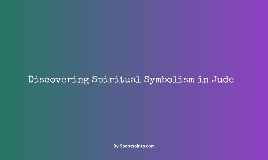 spiritual meaning of jude