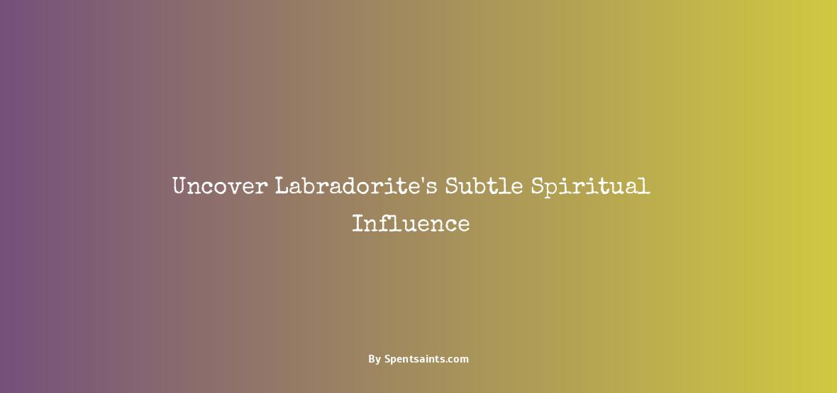 spiritual meaning of labradorite