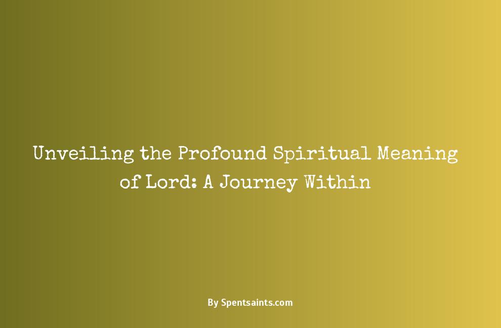 spiritual meaning of lord