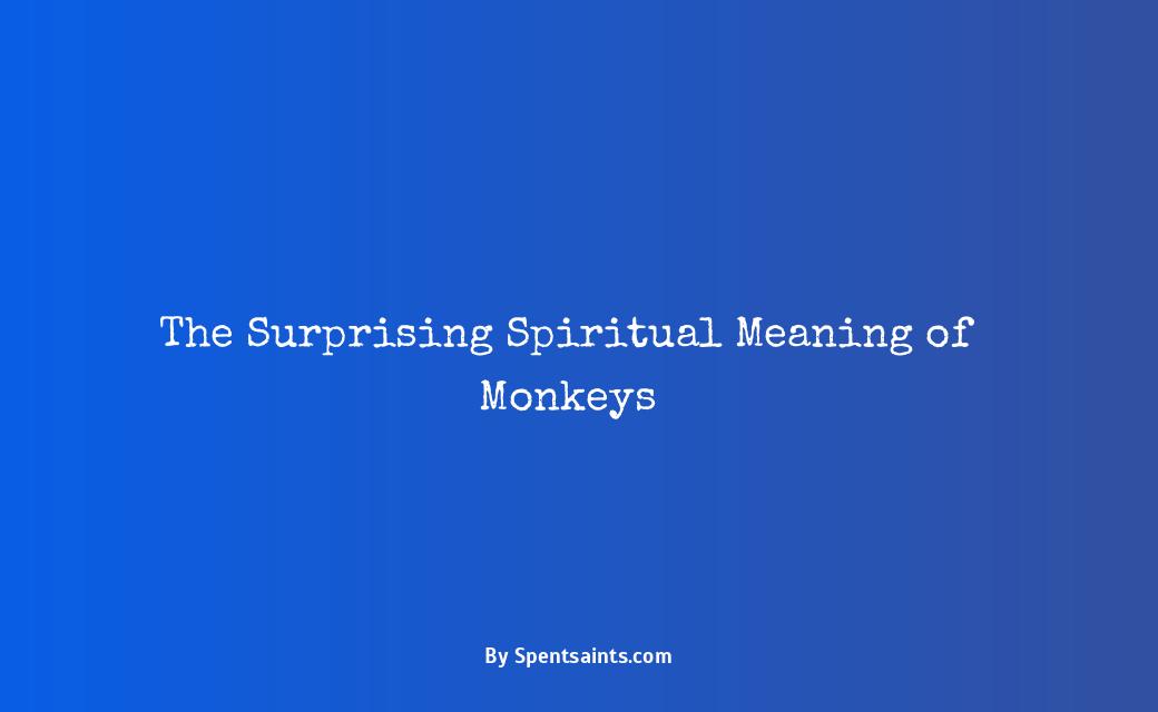spiritual meaning of monkey