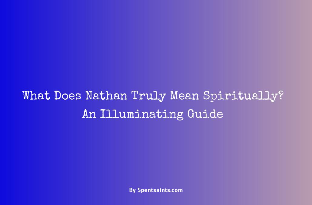spiritual meaning of nathan