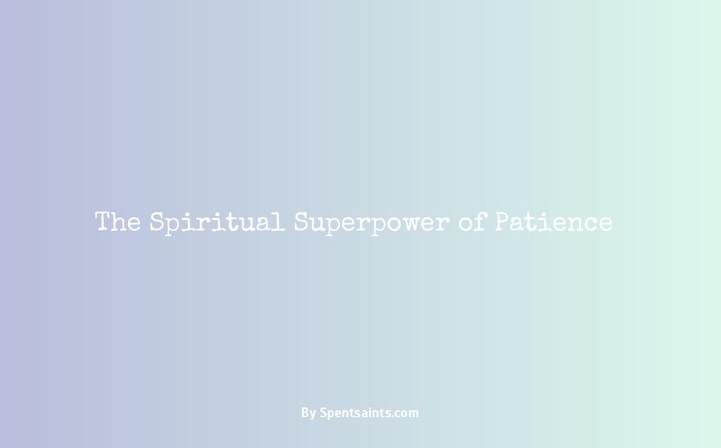 spiritual meaning of patience