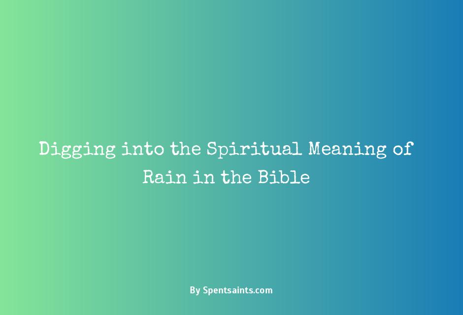 spiritual meaning of rain in the bible