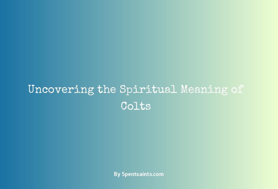 spiritual meaning of a colt
