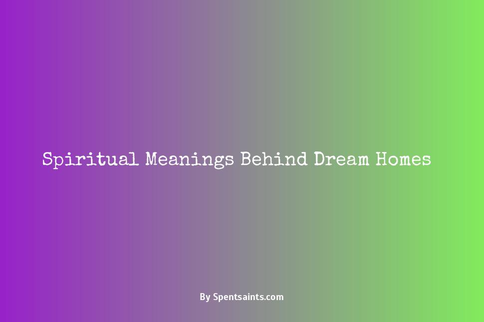 spiritual meaning of a house in a dream