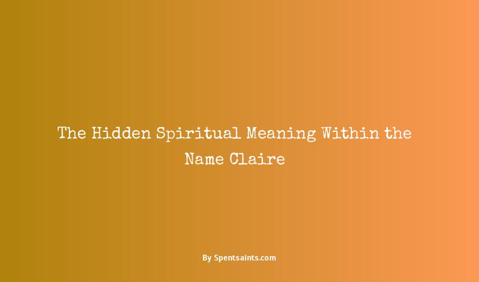 spiritual meaning of the name claire