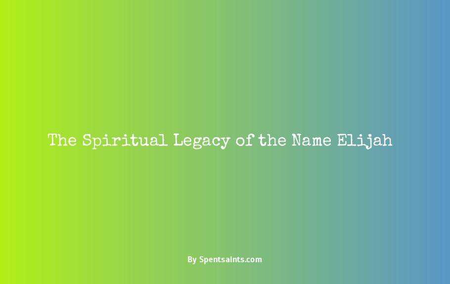 spiritual meaning of the name elijah