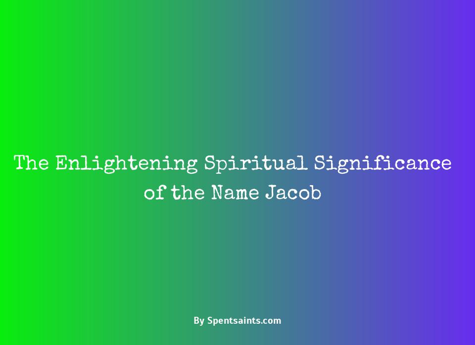 spiritual meaning of the name jacob