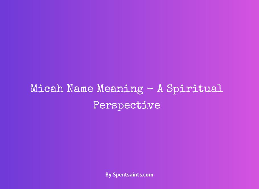 spiritual meaning of the name micah