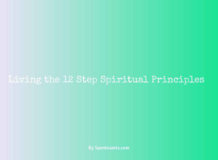 spiritual principles 12 steps