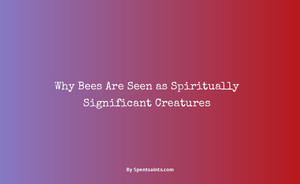 spiritual significance of bees