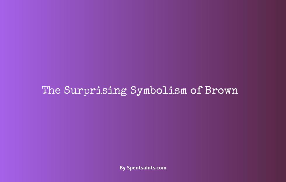 symbolism of color brown