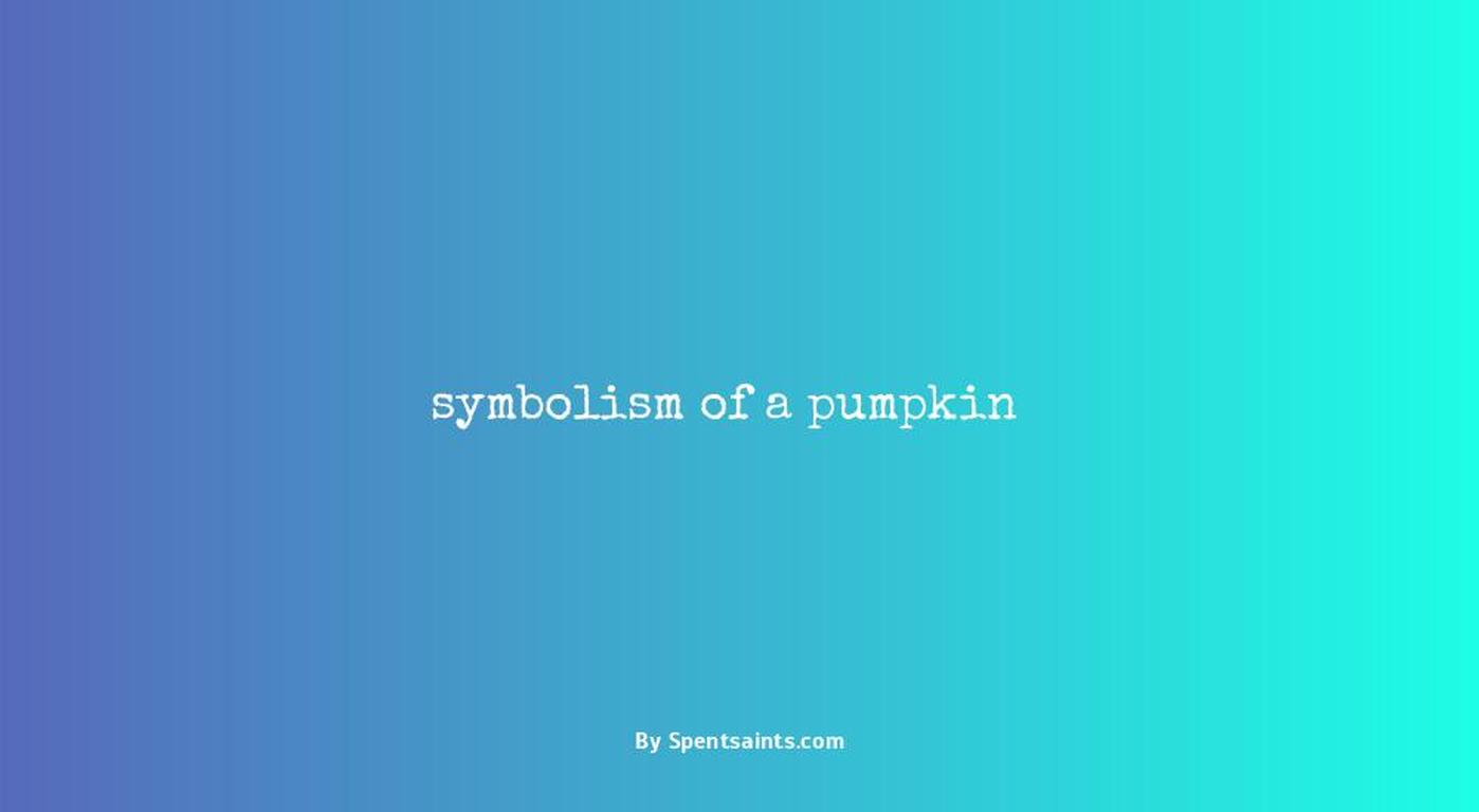 symbolism of a pumpkin