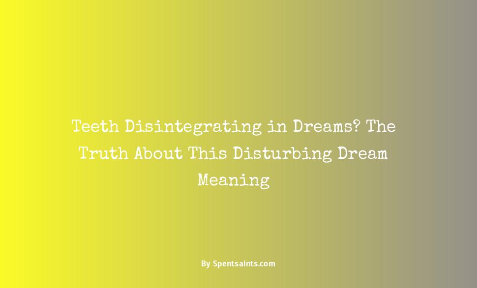 teeth rotting dream meaning