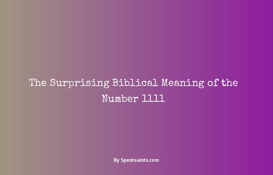 the meaning of 1111 in the bible
