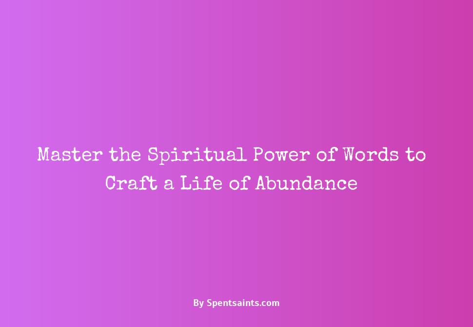 the spiritual power of words