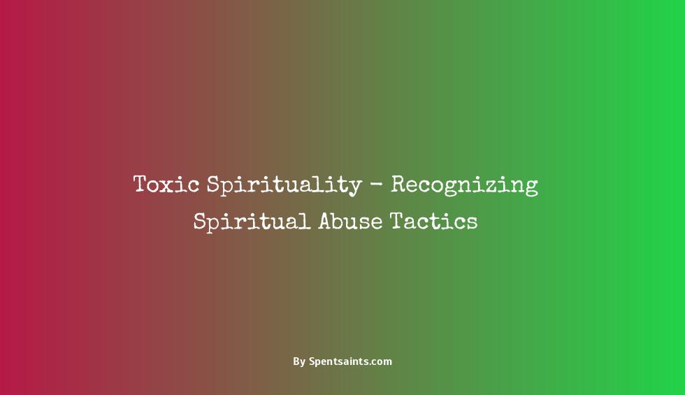 the subtle power of spiritual abuse