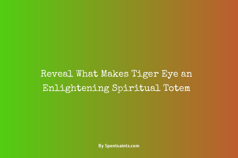 tiger eye spiritual meaning