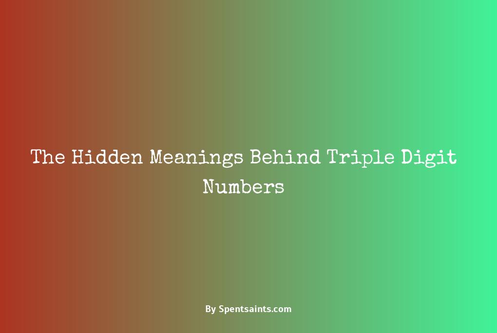 triple digit number meanings