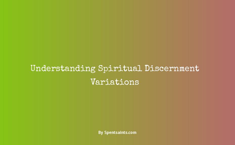 types of spiritual discernment