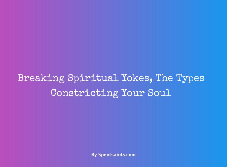 types of spiritual yoke