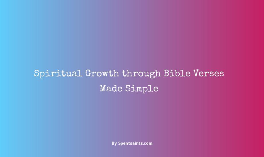 verses about spiritual growth