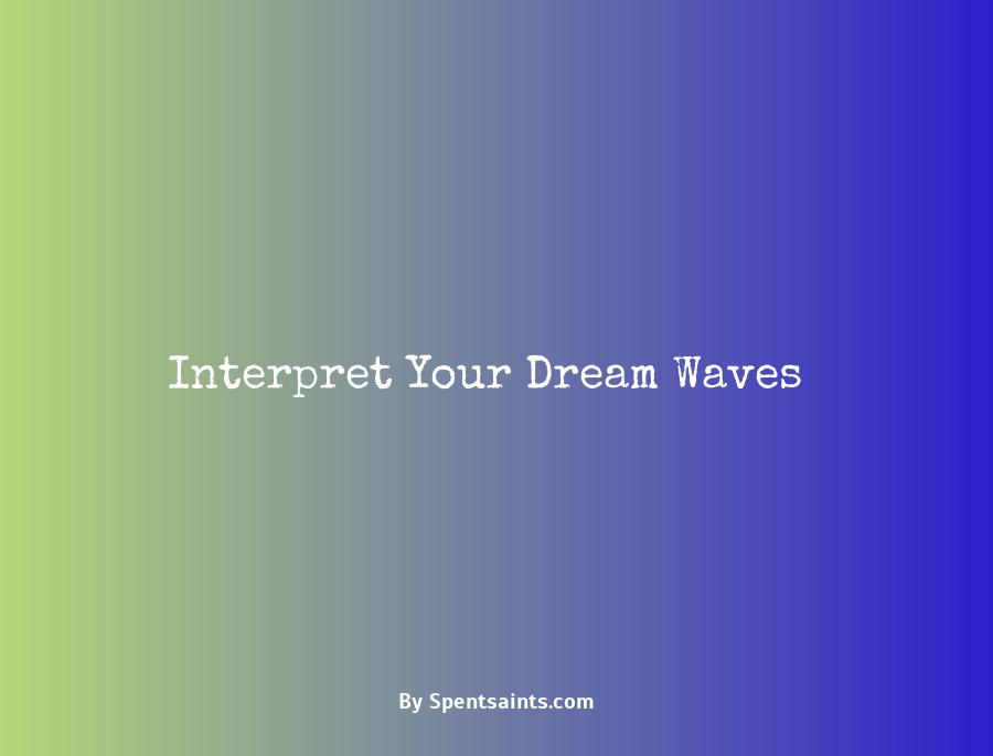 waves in a dream