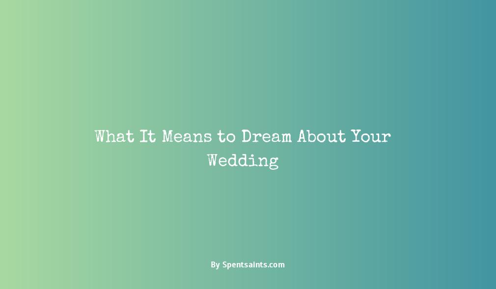 wedding in a dream means