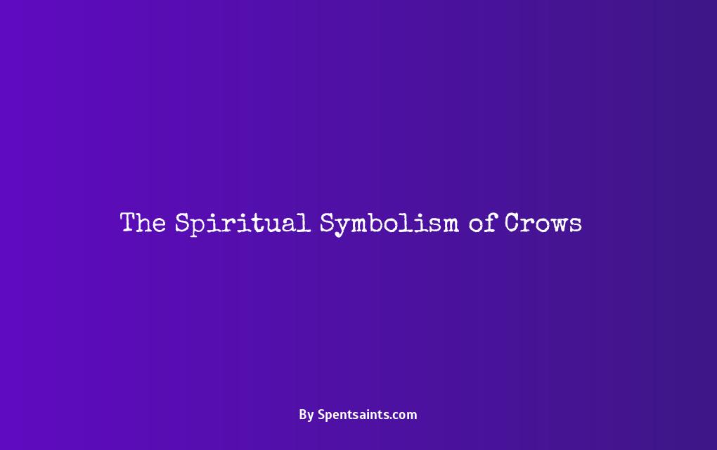 what do crows mean spiritually