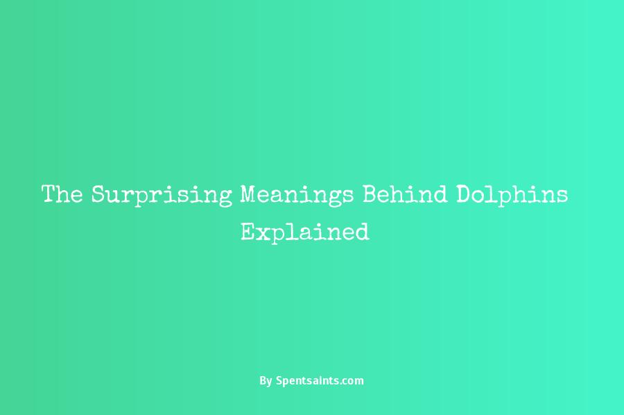 what do dolphins mean