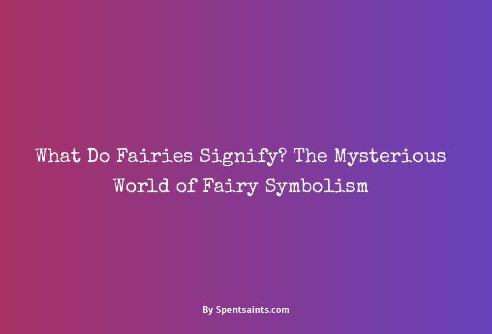 what do fairies symbolize