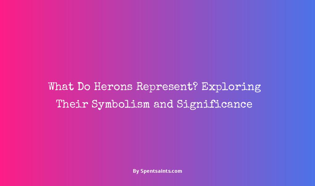 what do herons symbolize
