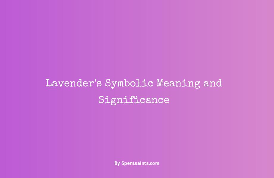 what do lavender symbolize