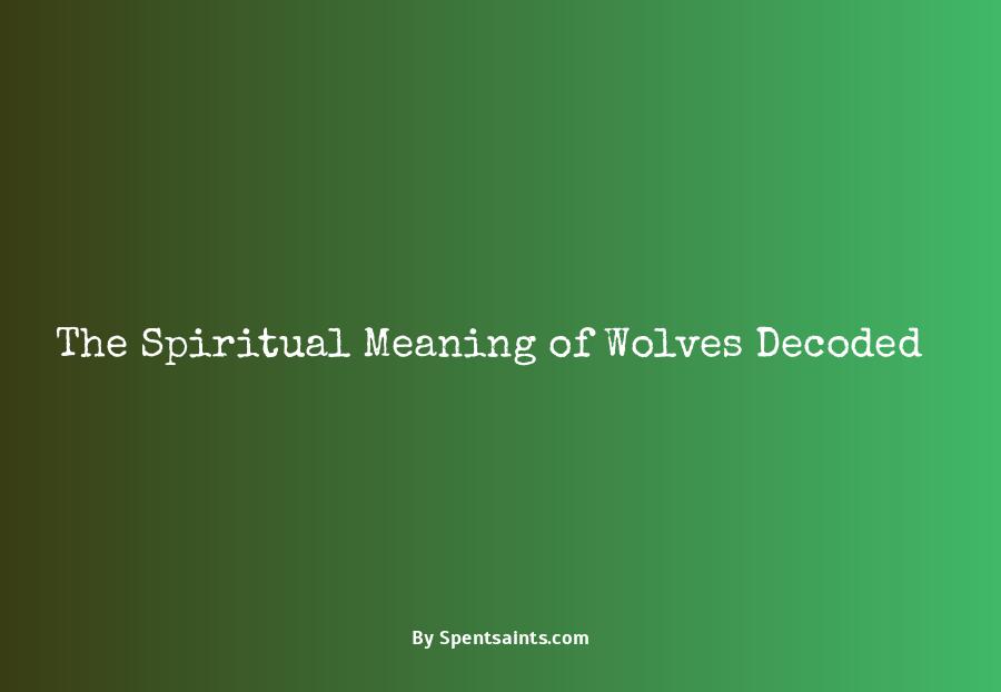 what do wolves represent spiritually