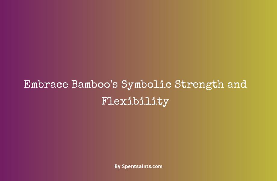 what does bamboo symbolize