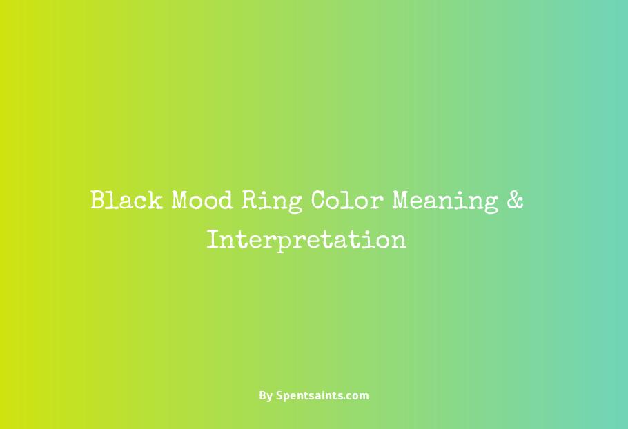 what does black mean on a mood ring