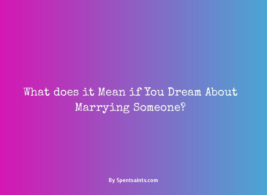 what does it mean when you dream about getting married