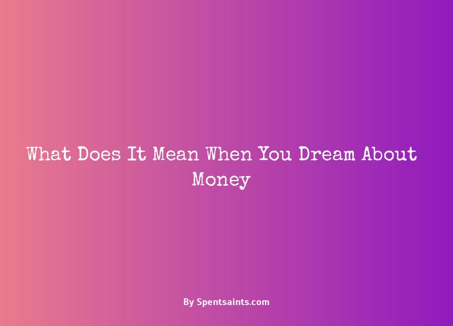 what does it mean when you dream about money