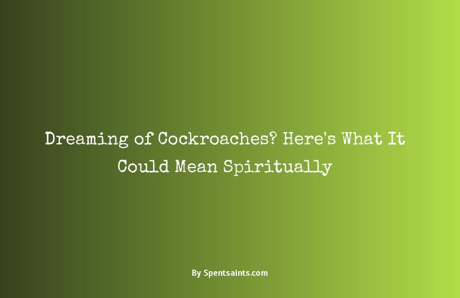 what does it mean to dream of cockroaches