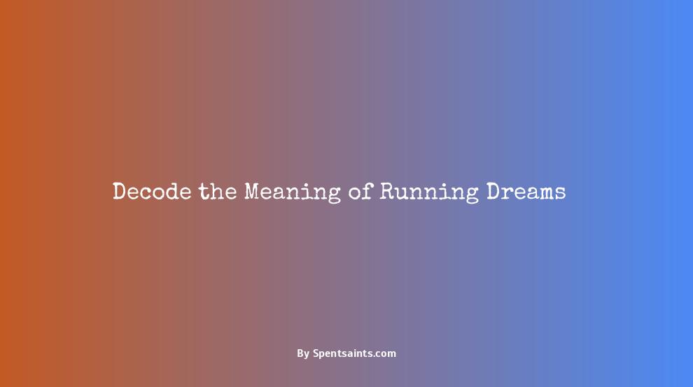 what does running in a dream mean