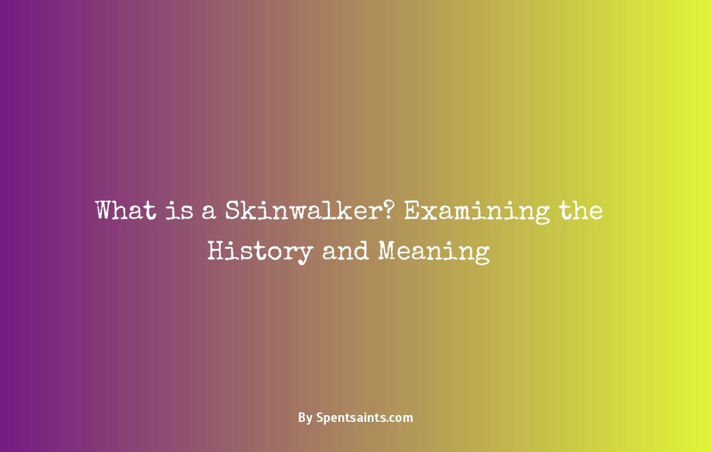 what does skinwalker mean