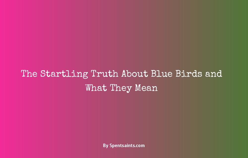 what does a blue bird mean