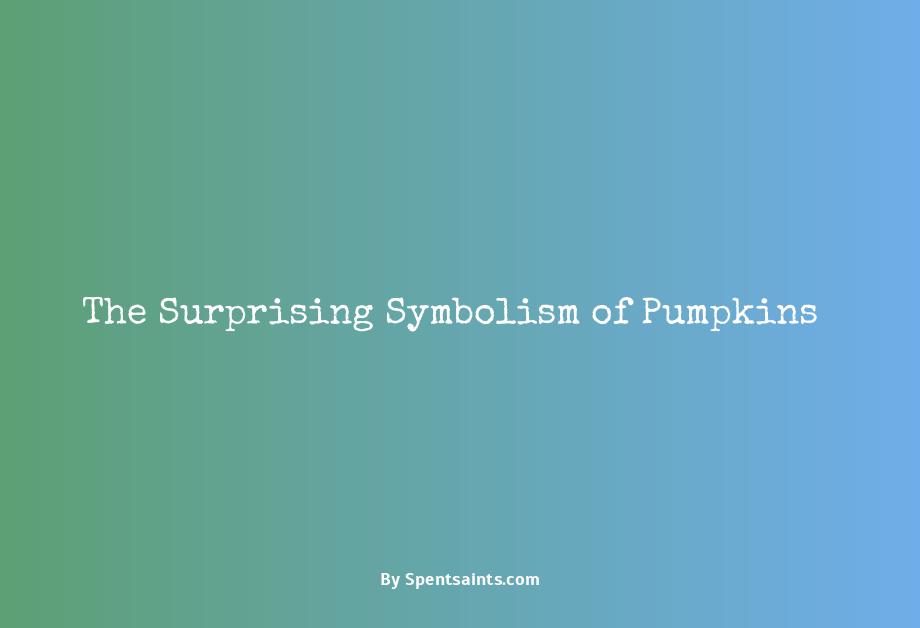 what does a pumpkin symbolize