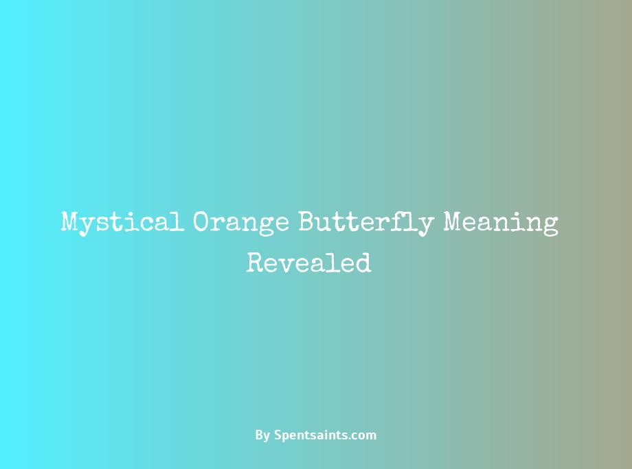 what does an orange butterfly mean