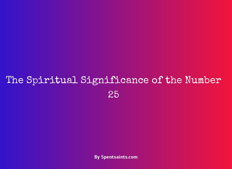 what does the number 25 mean spiritually