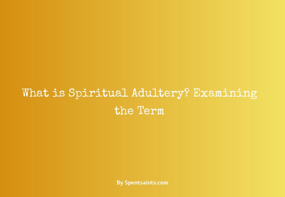 what is spiritual adultery