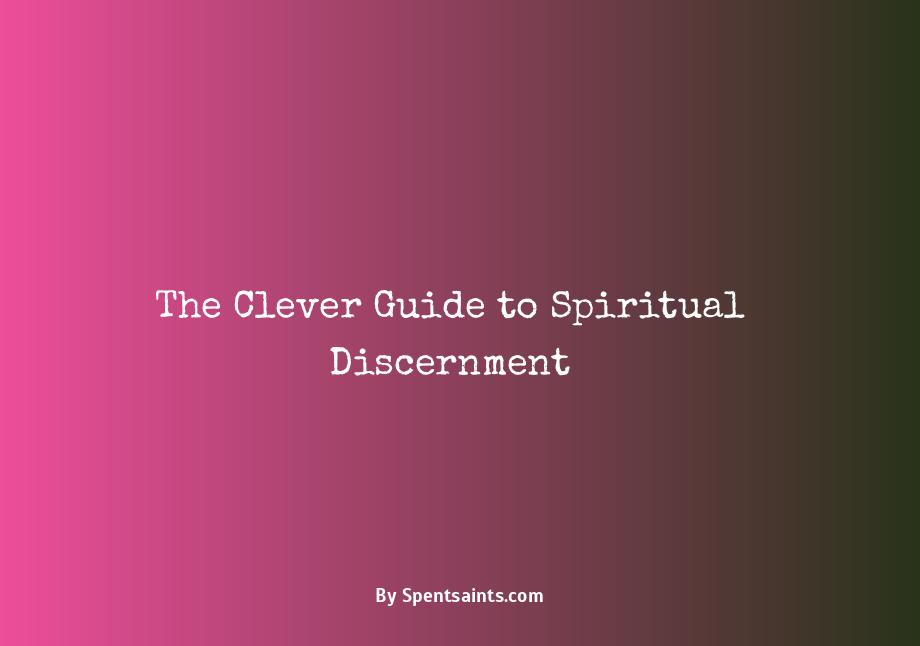 what is spiritual discernment